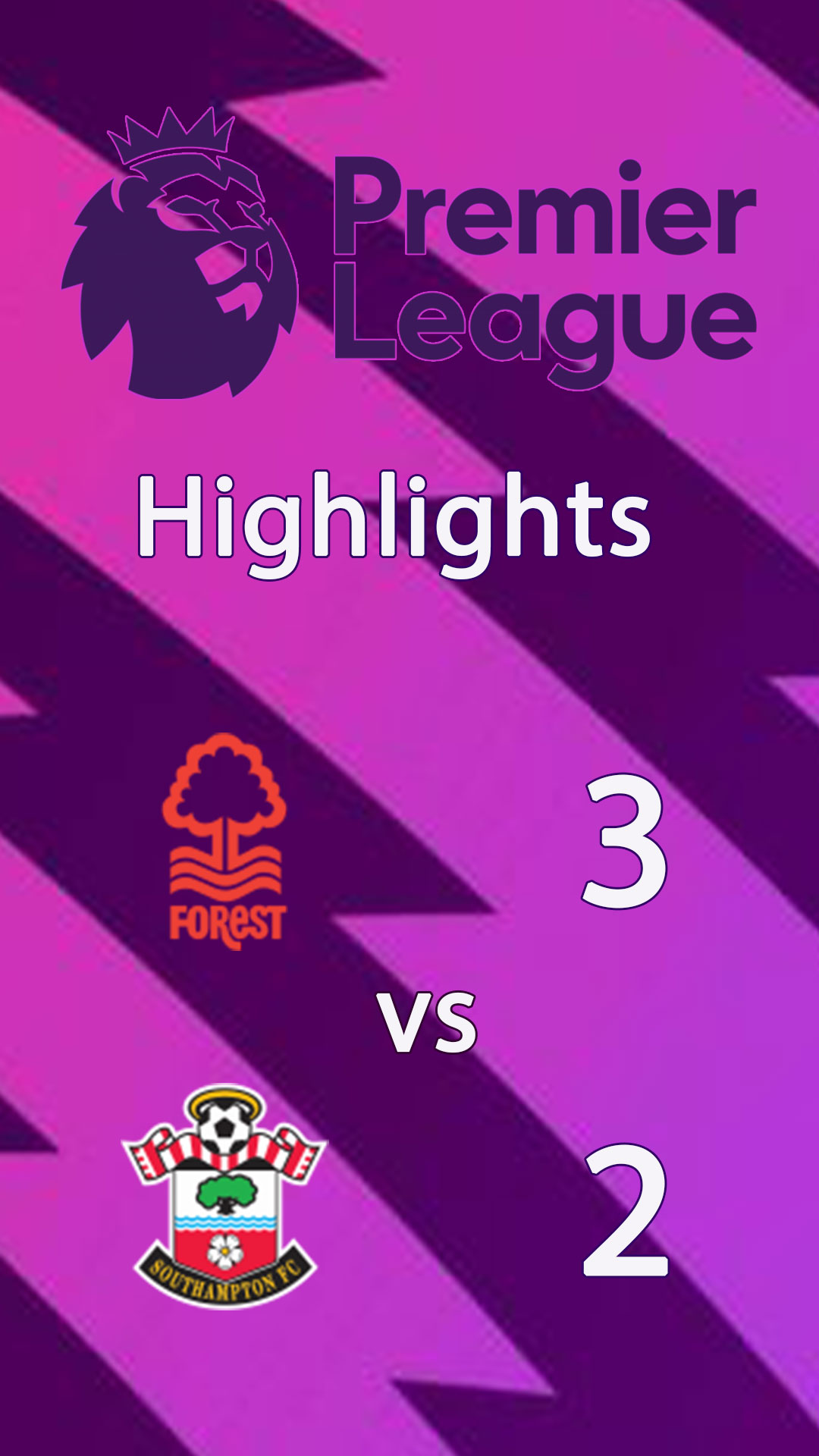 Nottingham Forest 3 - 2 Southampton : Highlight Premier League 24/25 - ฟอเรสต์ พบ เซาธ์แฮมป์ตัน : ไฮไลท์ พรีเมียร์ลีก 2024/25